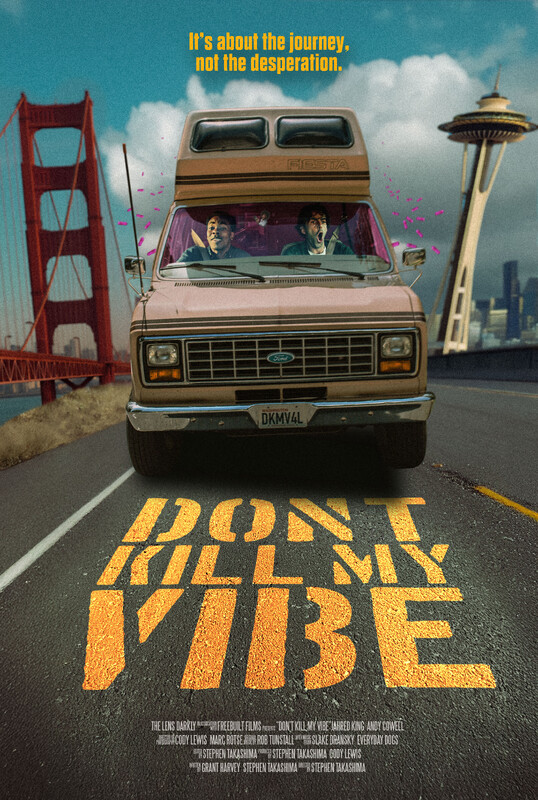 Don't Kill My Vibe poster